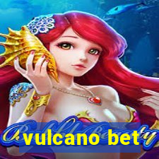 vulcano bet